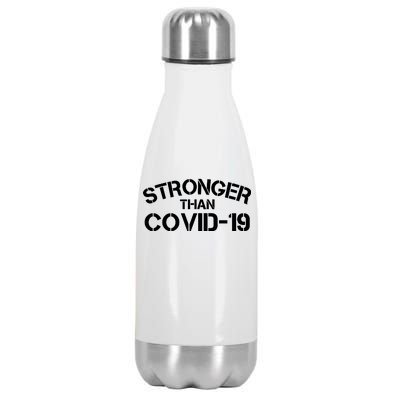 Stronger Than Covid 19 Stainless Steel Insulated Water Bottle