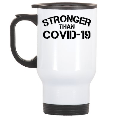 Stronger Than Covid 19 Stainless Steel Travel Mug