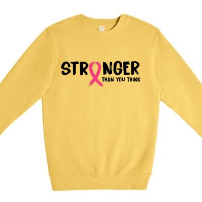 Stronger Than You Think Breast Cancer Ribbon  Premium Crewneck Sweatshirt