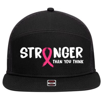 Stronger Than You Think Breast Cancer Ribbon  7 Panel Mesh Trucker Snapback Hat