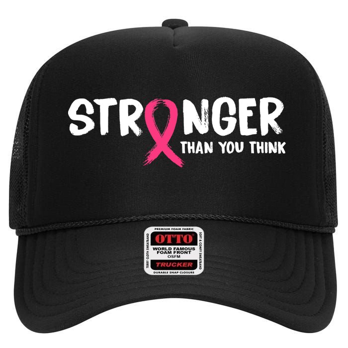 Stronger Than You Think Breast Cancer Ribbon  High Crown Mesh Back Trucker Hat