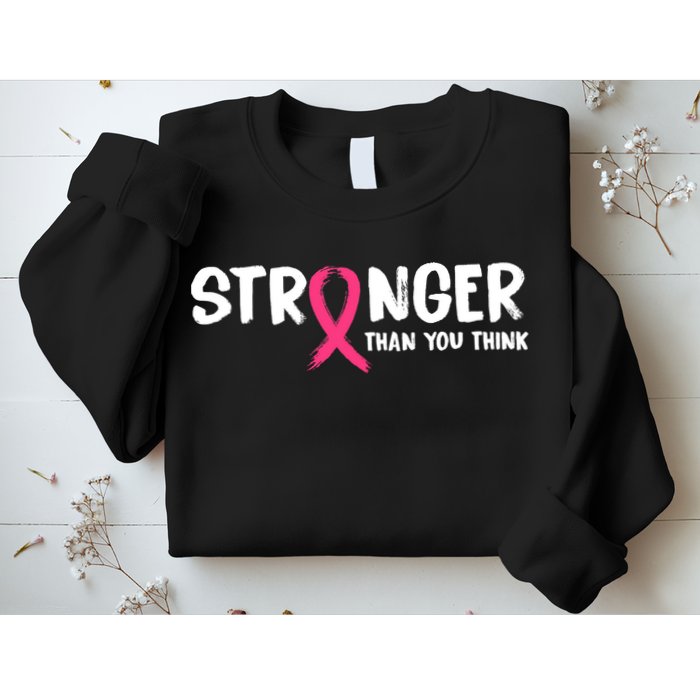 Stronger Than You Think Breast Cancer Ribbon  Sweatshirt
