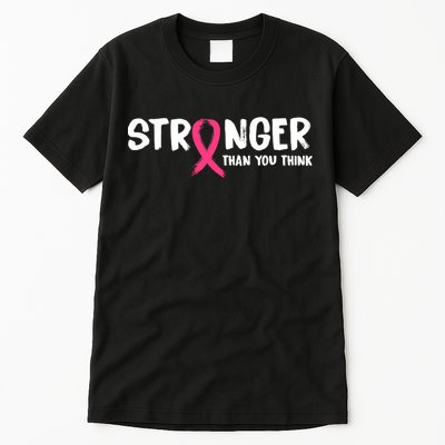Stronger Than You Think Breast Cancer Ribbon  Tall T-Shirt