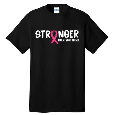 Stronger Than You Think Breast Cancer Ribbon  Tall T-Shirt