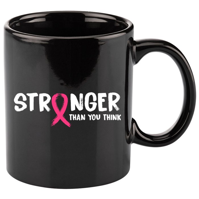 Stronger Than You Think Breast Cancer Ribbon  11oz C Handle Ceramic Mug