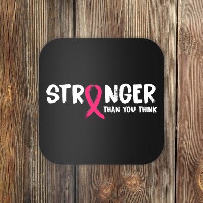 Stronger Than You Think Breast Cancer Ribbon  Coaster