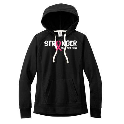 Stronger Than You Think Breast Cancer Ribbon  Women's Fleece Hoodie