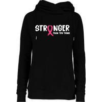 Stronger Than You Think Breast Cancer Ribbon  Womens Funnel Neck Pullover Hood