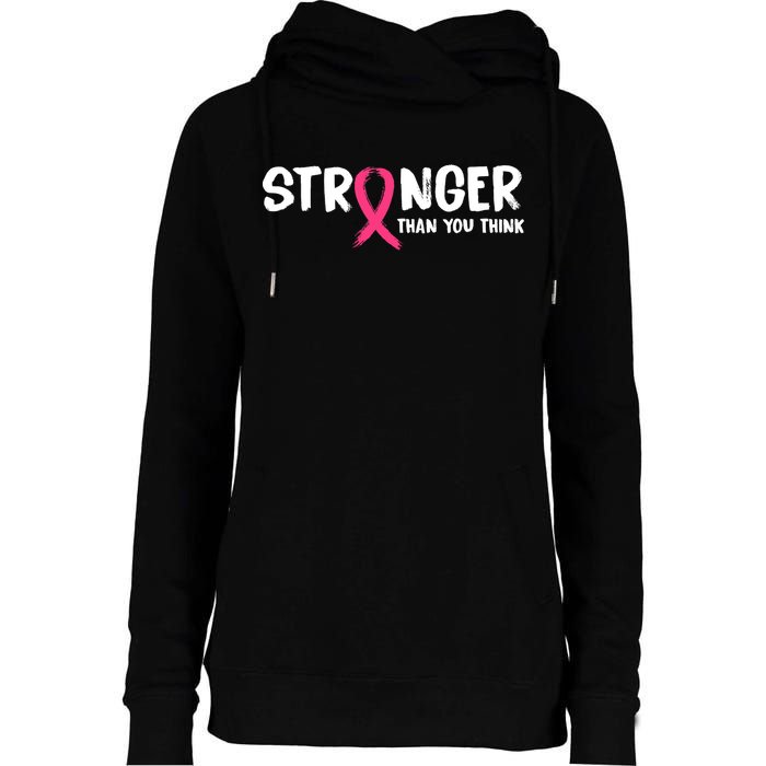 Stronger Than You Think Breast Cancer Ribbon  Womens Funnel Neck Pullover Hood