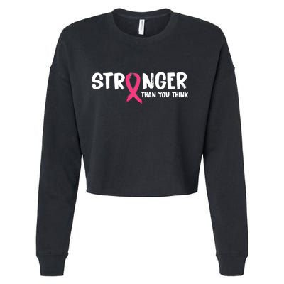 Stronger Than You Think Breast Cancer Ribbon  Cropped Pullover Crew