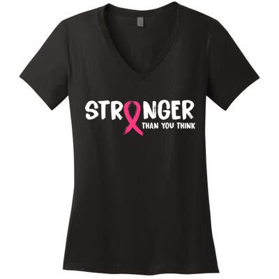 Stronger Than You Think Breast Cancer Ribbon  Women's V-Neck T-Shirt