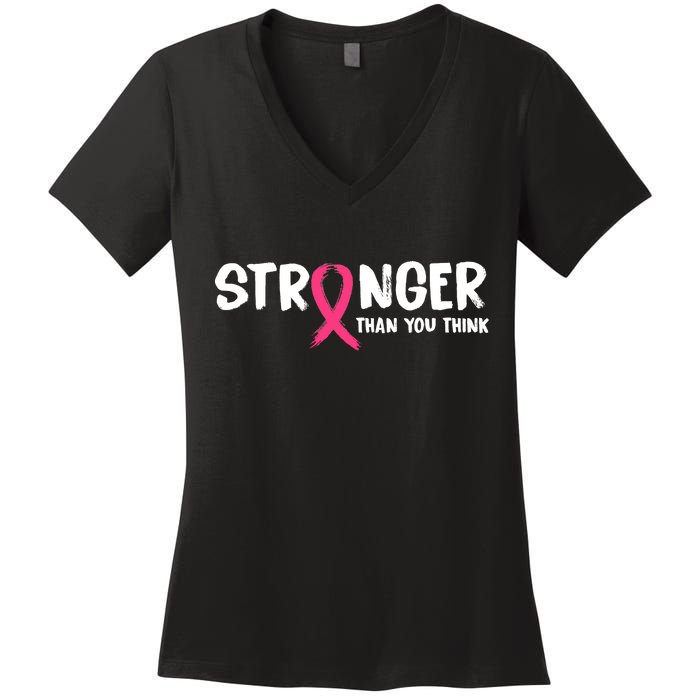 Stronger Than You Think Breast Cancer Ribbon  Women's V-Neck T-Shirt