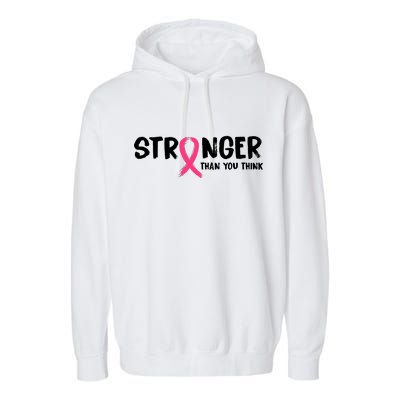 Stronger Than You Think Breast Cancer Ribbon  Garment-Dyed Fleece Hoodie