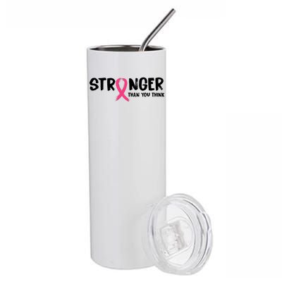 Stronger Than You Think Breast Cancer Ribbon  Stainless Steel Tumbler