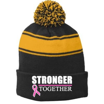 Stronger Together Breast Cancer Awareness Stripe Pom Pom Beanie