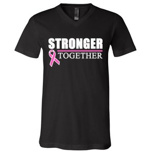 Stronger Together Breast Cancer Awareness V-Neck T-Shirt