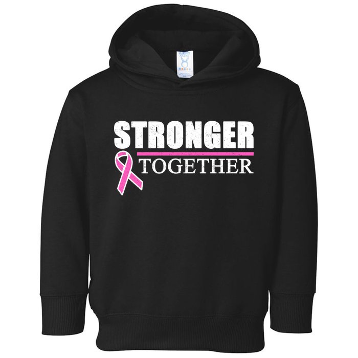 Stronger Together Breast Cancer Awareness Toddler Hoodie