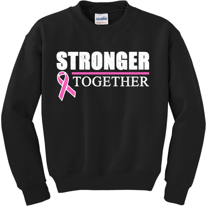 Stronger Together Breast Cancer Awareness Kids Sweatshirt