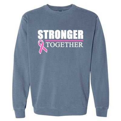 Stronger Together Breast Cancer Awareness Garment-Dyed Sweatshirt