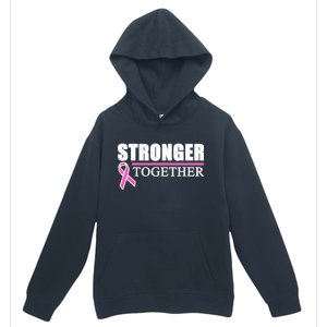 Stronger Together Breast Cancer Awareness Urban Pullover Hoodie