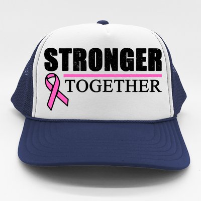 Stronger Together Breast Cancer Awareness Trucker Hat