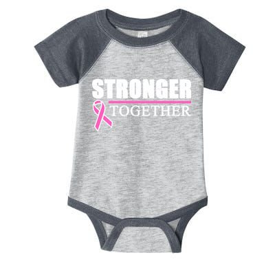 Stronger Together Breast Cancer Awareness Infant Baby Jersey Bodysuit