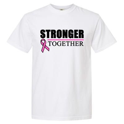 Stronger Together Breast Cancer Awareness Garment-Dyed Heavyweight T-Shirt