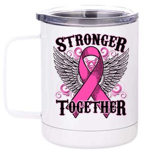 Stronger Together Support Breast Cancer Awareness  12 oz Stainless Steel Tumbler Cup