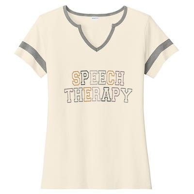 Speech Therapy Speech Language Pathologist Therapist Ladies Halftime Notch Neck Tee