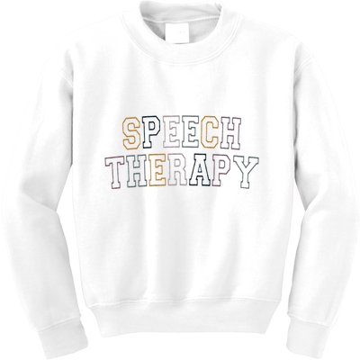 Speech Therapy Speech Language Pathologist Therapist Kids Sweatshirt