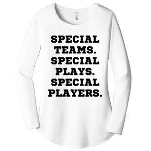 Special Teams Special Plays Special Players Funny Women's Perfect Tri Tunic Long Sleeve Shirt