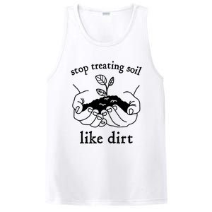 Stop Treating Soil Like Dirt Gift For Scientist Earth Day PosiCharge Competitor Tank