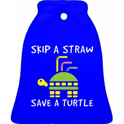 Skip The Straw Save A Turtle Funny Gift Ceramic Bell Ornament