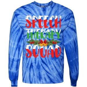 Speech Therapy Squad Slp Speech Pathologists Christmas Gift Tie-Dye Long Sleeve Shirt