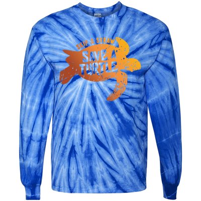 Skip The Straw Save A Turtle Sea Ocean Planet Nature Funny Gift Tie-Dye Long Sleeve Shirt