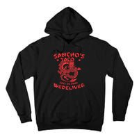 Sanchos Tacos Soft Or Hard We Deliver Apparel Tall Hoodie