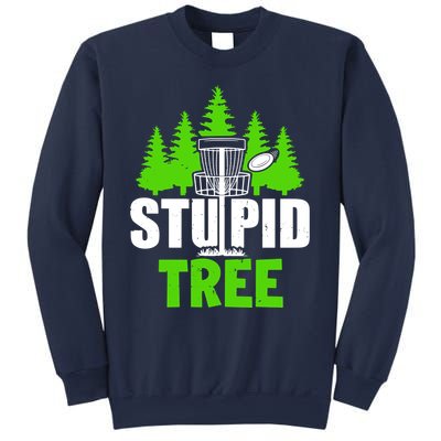 Stupid Tree Sweatshirt