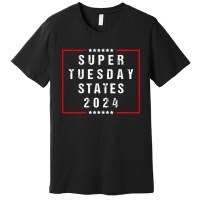 Super Tuesday States 2024 Vote American Elections Premium T-Shirt