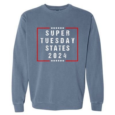 Super Tuesday States 2024 Vote American Elections Garment-Dyed Sweatshirt