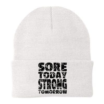 Sore Today Strong Tomorrow Fitness Strength Workout Gear Knit Cap Winter Beanie