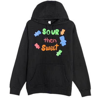Sour Then Sweet Sour Candy Patch Premium Pullover Hoodie
