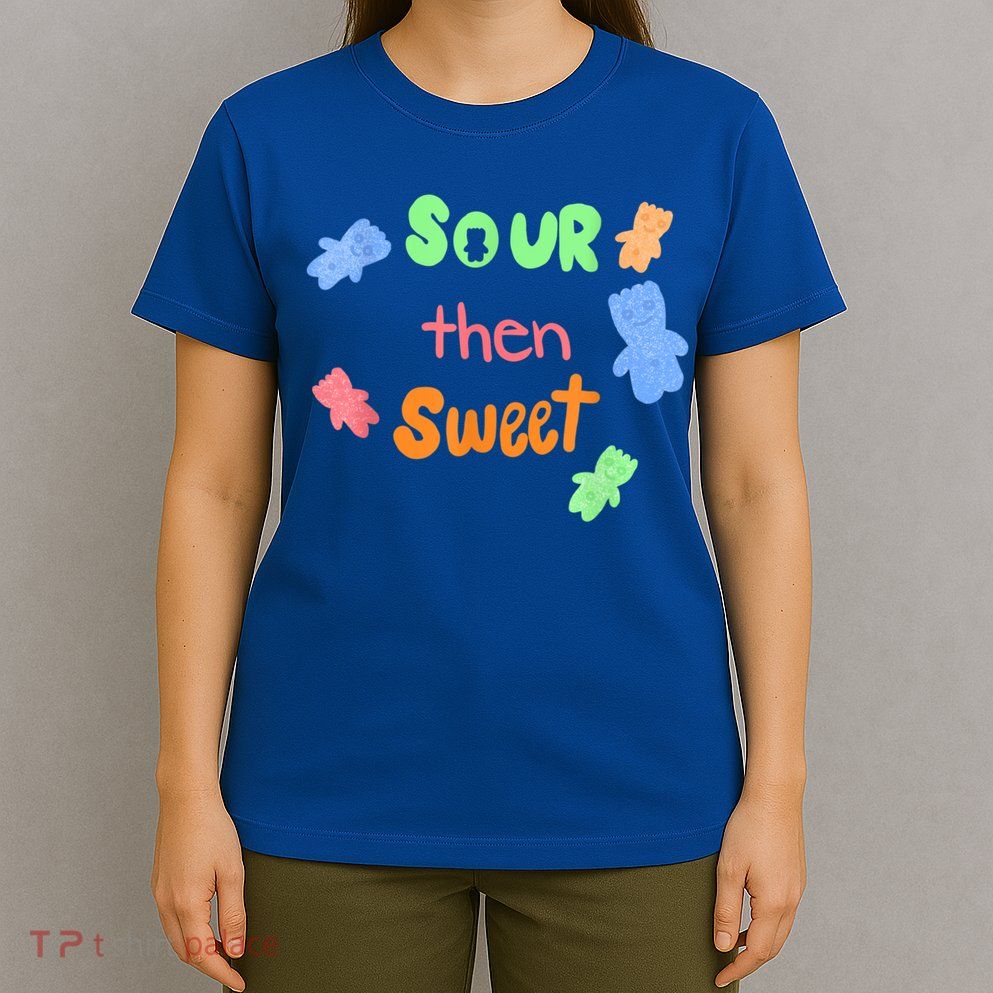 Sour Then Sweet Sour Candy Patch T-Shirt