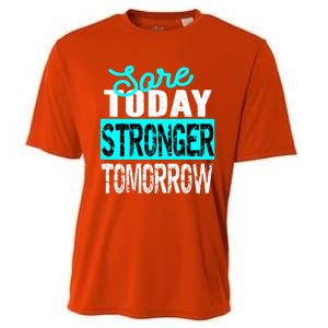 Sore Today Stronger Tomorrow Motivational Fitness Workout Gift Cooling Performance Crew T-Shirt