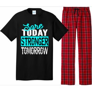 Sore Today Stronger Tomorrow Motivational Fitness Workout Gift Pajama Set