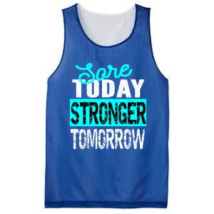 Sore Today Stronger Tomorrow Motivational Fitness Workout Gift Mesh Reversible Basketball Jersey Tank