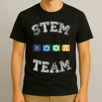 Stem Team Science, Technology, Engineering, Math T-Shirt