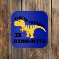 Speech Therapist Speech Therapy Is Dinogiftmite Gift Coaster