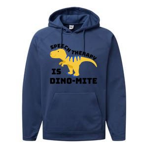 Speech Therapist Speech Therapy Is Dinogiftmite Gift Performance Fleece Hoodie