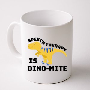 Speech Therapist Speech Therapy Is Dinogiftmite Gift Coffee Mug