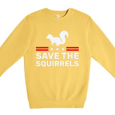 Save The Squirrels For Peanut Squirrel Premium Crewneck Sweatshirt